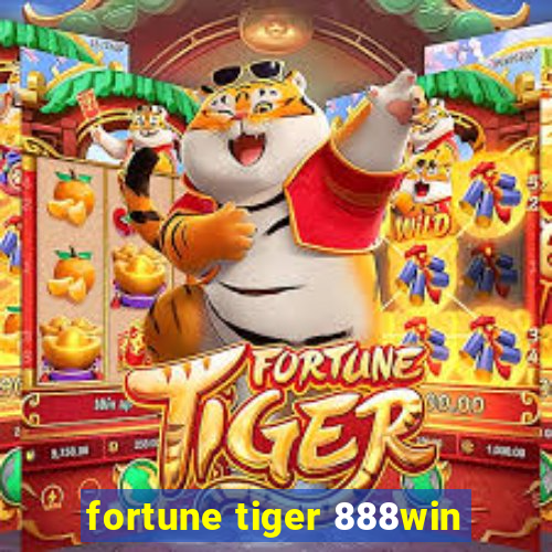 fortune tiger 888win